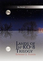 Cover of: Lands Of Inko8 Trilogy