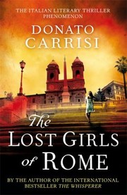 Cover of: Lost Girls Of Rome by 