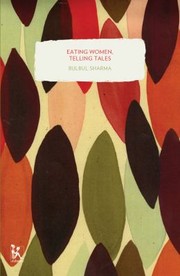 Cover of: Eating Women Telling Tales