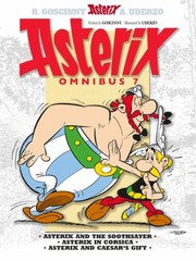 Cover of: Asterix Omnibus #7: Asterix And The Soothsayer, Asterix In Corsica, and Asterix And Caesars Gift
