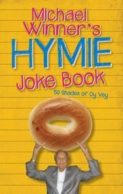 Cover of: Michael Winners Hymie Jokebook