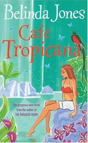 Cover of: Cafe Tropicana by Belinda Jones