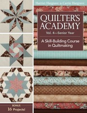 Cover of: Quilters Academy A Skillbuilding Course In Quiltmaking