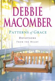 Cover of: Patterns Of Grace Devotions From The Heart
