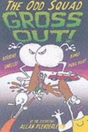 Cover of: The Odd Squad Gross Out