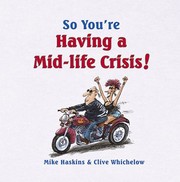 Cover of: So Youre Having A Midlife Crisis