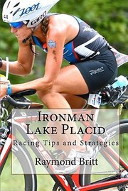 Cover of: Ironman Lake Placid Racing Tips And Strategies