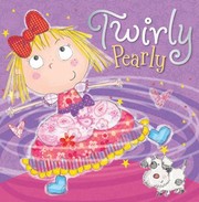 Cover of: Twirly Pearly by 