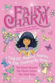 Cover of: Fairy Charm A Charm Bracelet Opens A Magical World Of Adventure