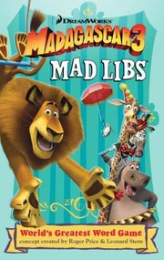 Cover of: Madagascar 3 Mad Libs