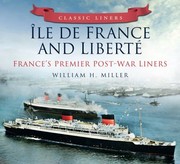Cover of: Le De France And Libert Frances Premier Postwar Liners by 