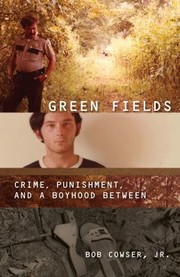 Cover of: Green Fields Crime Punishment A Boyhood Between