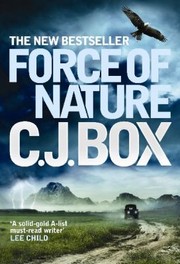 Cover of: Force Of Nature by C. J. Box