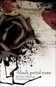 Cover of: black petal rose: "the first collection of misterpoet"
