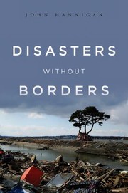 Cover of: Disasters Without Borders The International Politics Of Natural Disasters