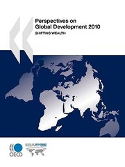 Cover of: Perspectives On Global Development 2010 Shifting Wealth by 