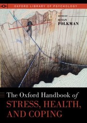 Cover of: The Oxford Handbook Of Stress Health And Coping