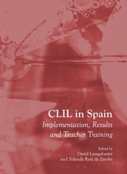 Cover of: Clil In Spain Implementation Results And Teacher Training