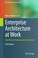 Cover of: Enterprise Architecture At Work Modelling Communication And Analysis