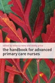 Cover of: A Handbook For Advanced Primary Care Practitioners by 