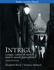 Cover of: Student Activities Manual For Intrigue Langue Culture Et Mystere Dans Le Monde Francophone