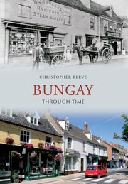 Cover of: Bungay Through Time by 