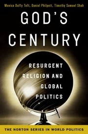 Cover of: Gods Century Resurgent Religion And Global Politics