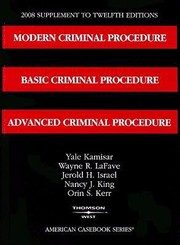 Cover of: 2008 Supplement To Twelfth Editions Modern Criminal Procedure Basic Criminal Procedure And Advanced Criminal Procedure