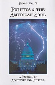 Cover of: Politics The American Soul by 