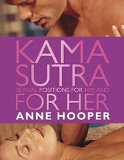 Cover of: Kama Sutra Sexual Positions For Him And For Her by Anne Hooper, Ulrike Kerstiens