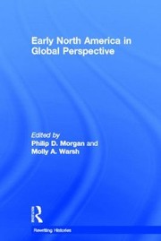 Cover of: Early North America In Global Perspective