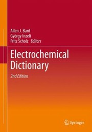 Cover of: Electrochemical Dictionary by 