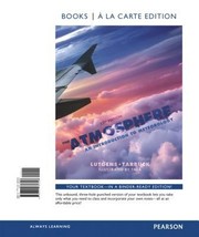 Cover of: The Atmosphere An Introduction To Meteorology Books A La Carte Edition by 