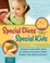 Cover of: Special Diets For Special Kids Volumes 1 And 2 Combined
