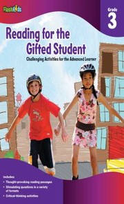 Cover of: Reading For The Gifted Student Grade 3 Challenging Activities For The Advanced Learner