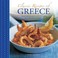 Cover of: Classic Recipes Of Greece Traditional Food And Cooking In 25 Authentic Dishes