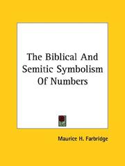 Cover of: The Biblical And Semitic Symbolism Of Numbers