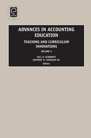 Cover of: Advances In Accounting Education Teaching And Curriculum Innovations