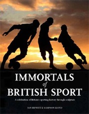 Cover of: Immortals Of British Sport