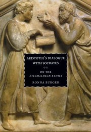 Cover of: Aristotles Dialogue With Socrates On The Nicomachean Ethics