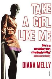 Cover of: Take a Girl Like Me by Diana Melly