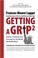 Cover of: Getting A Grip 2 Clarity Creativity And Courage For The World We Really Want