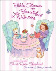 Cover of: Bible Stories For His Beautiful Princess by 