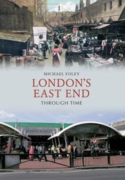 Cover of: Londons East End Through Time
