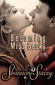 Cover of: Becoming Miss Becky by 