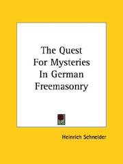 Cover of: The Quest For Mysteries In German Freemasonry
