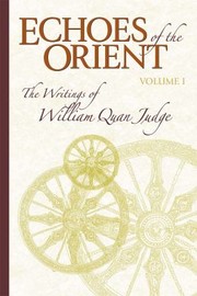 Cover of: Echoes Of The Orient The Writings Of William Quan Judge