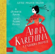 Cover of: Anna Karenina A Fashion Primer by 