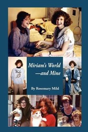 Cover of: Miriams WorldAnd Mine