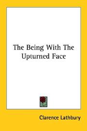 Cover of: The Being With the Upturned Face